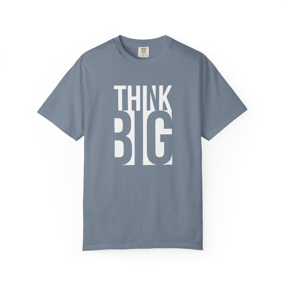 Think Big Graphic T-Shirt — Motivational Typography Tee
