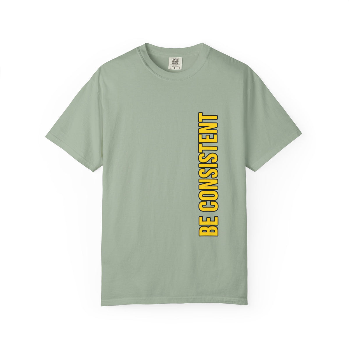 Be Consistent Vertical Graphic T-Shirt — Motivational Fitness Tee