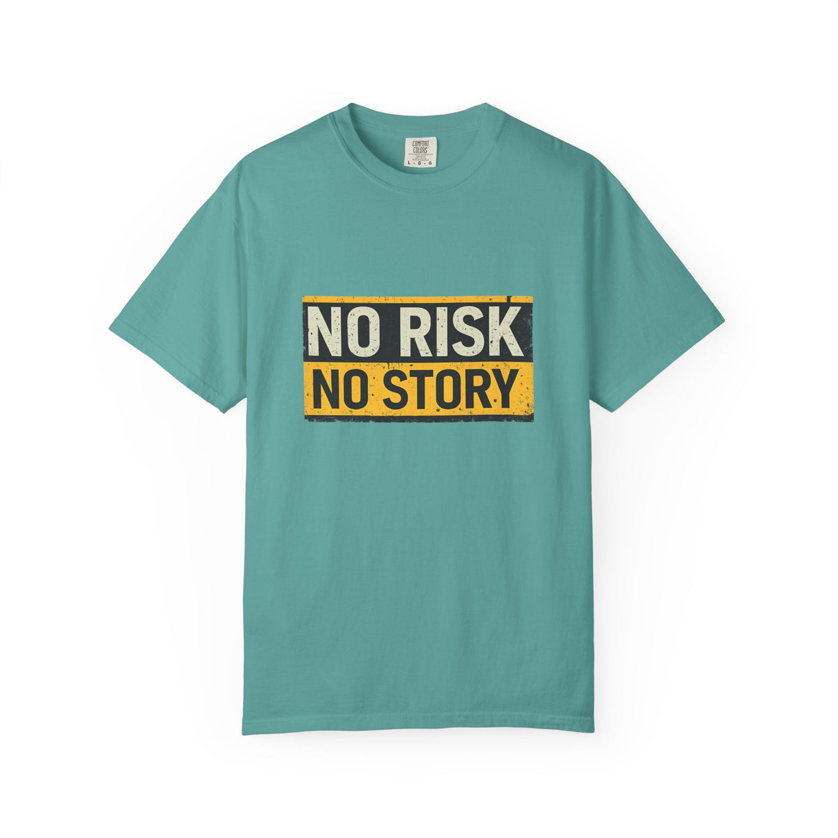 No Risk No Story T-Shirt