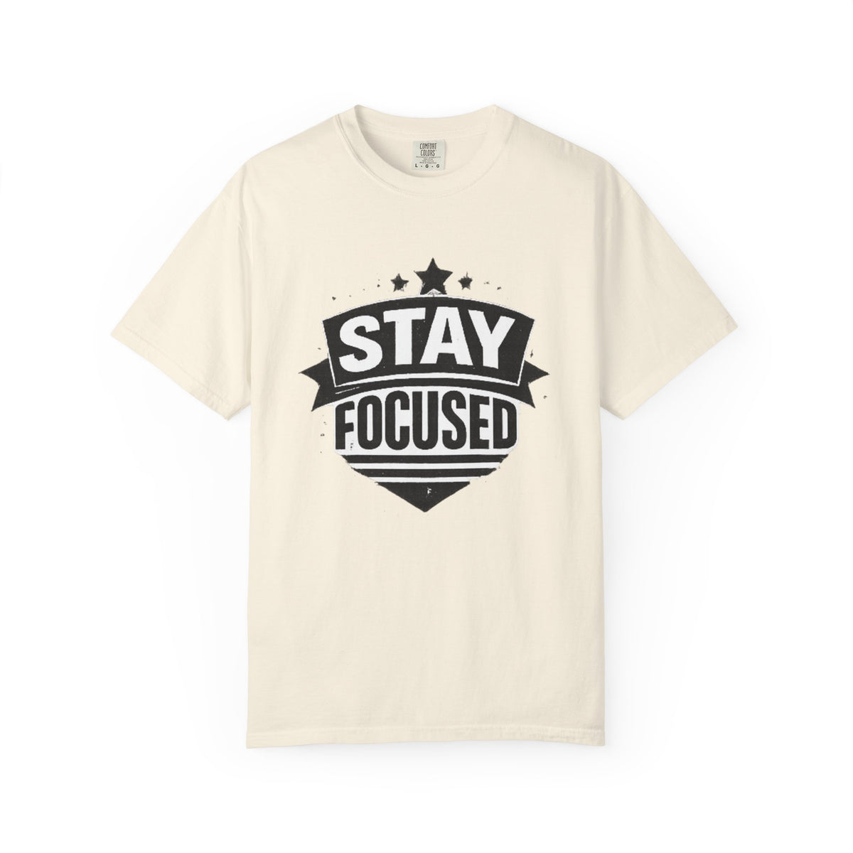 Stay Focused T-Shirt — Motivational Graphic Tee