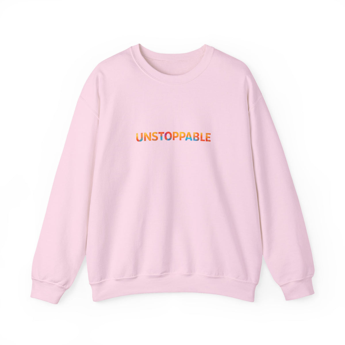 Unstoppable Crewneck Sweatshirt — Inspirational Rainbow Text Pullover