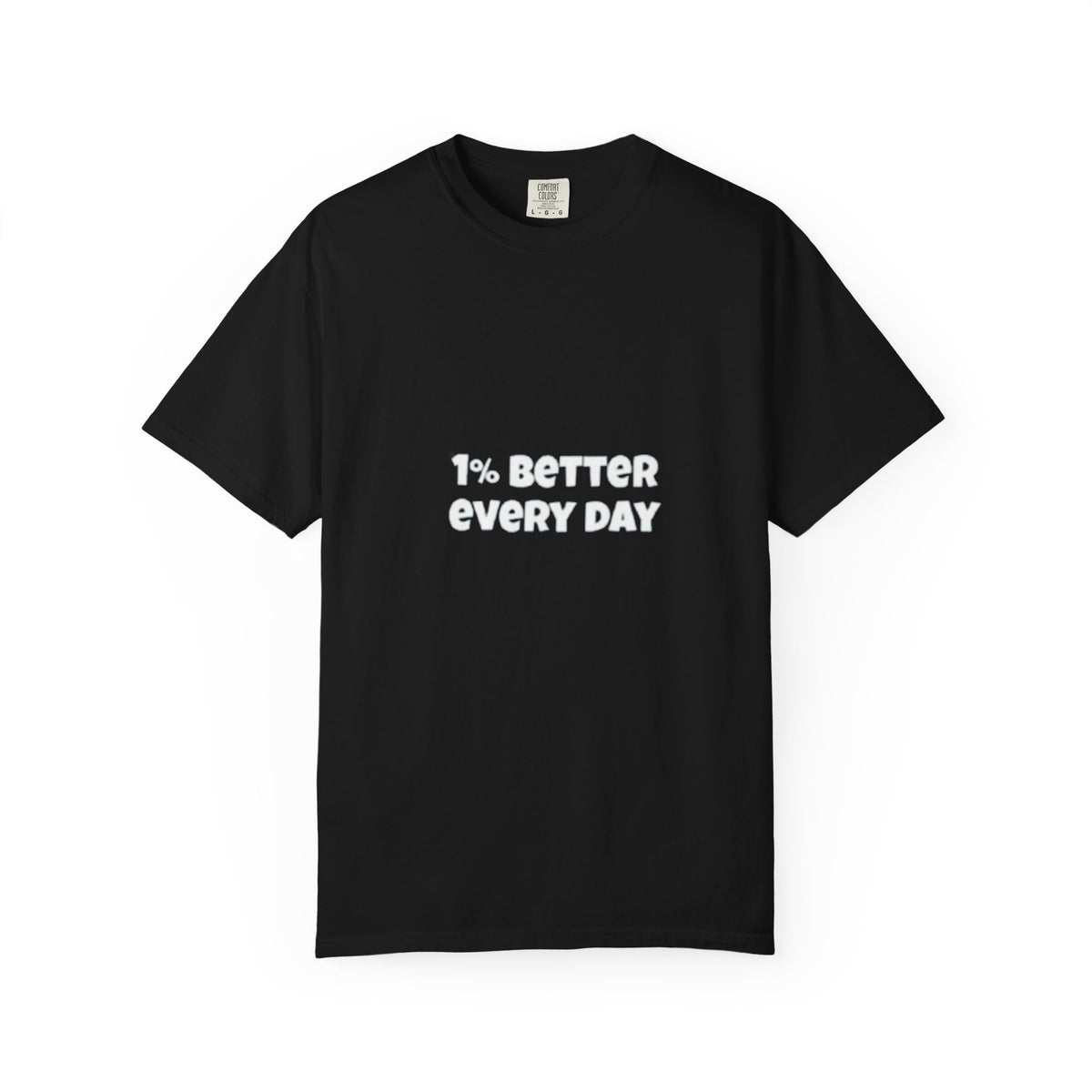 1% Better Every Day T-Shirt — Motivational Daily Progress Tee