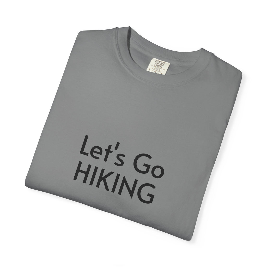 Let's Go Hiking T-Shirt