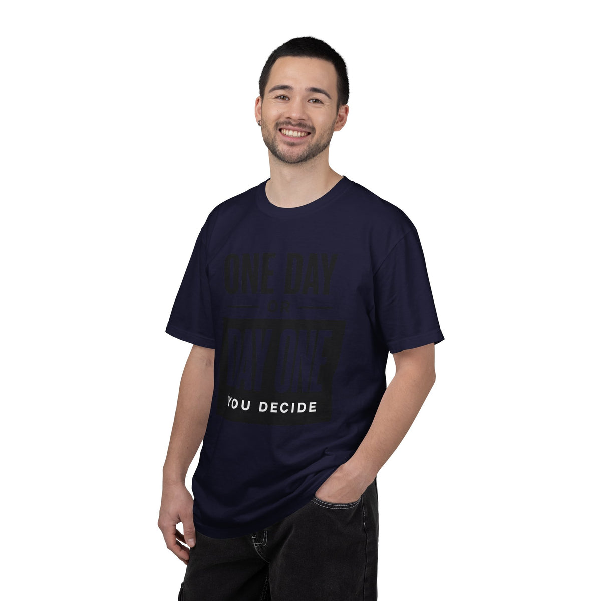 One Day or Day One Motivational T-Shirt