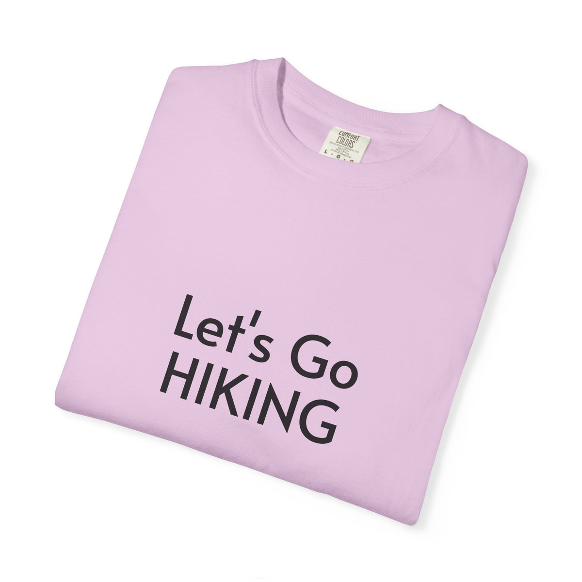 Let's Go Hiking T-Shirt