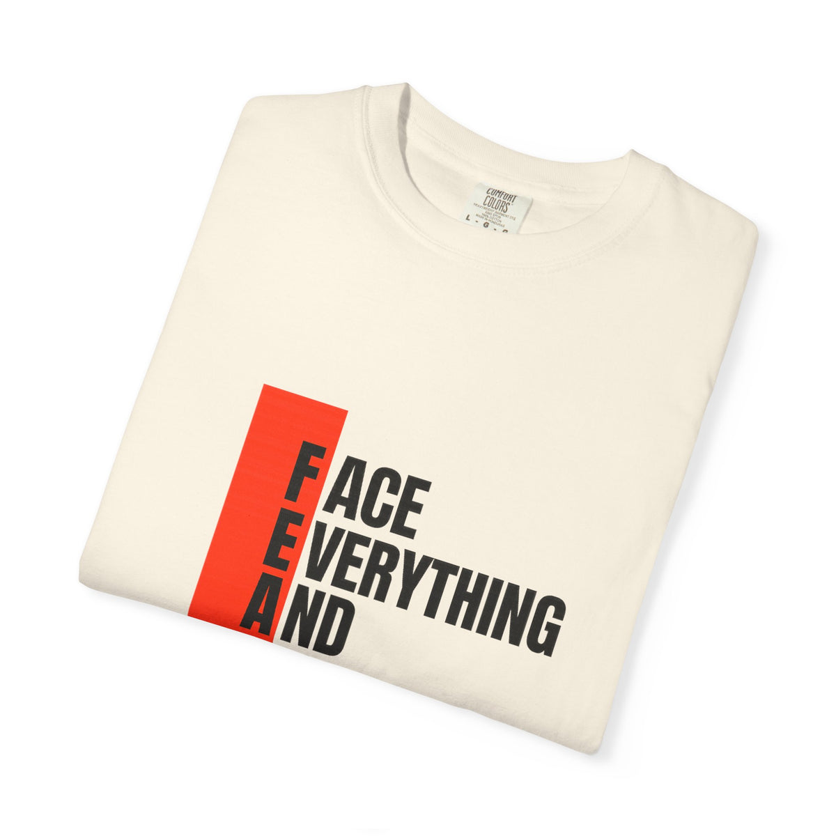 Motivational T-Shirt — "FEAR: Face Everything And Rise" Bold Red Accent