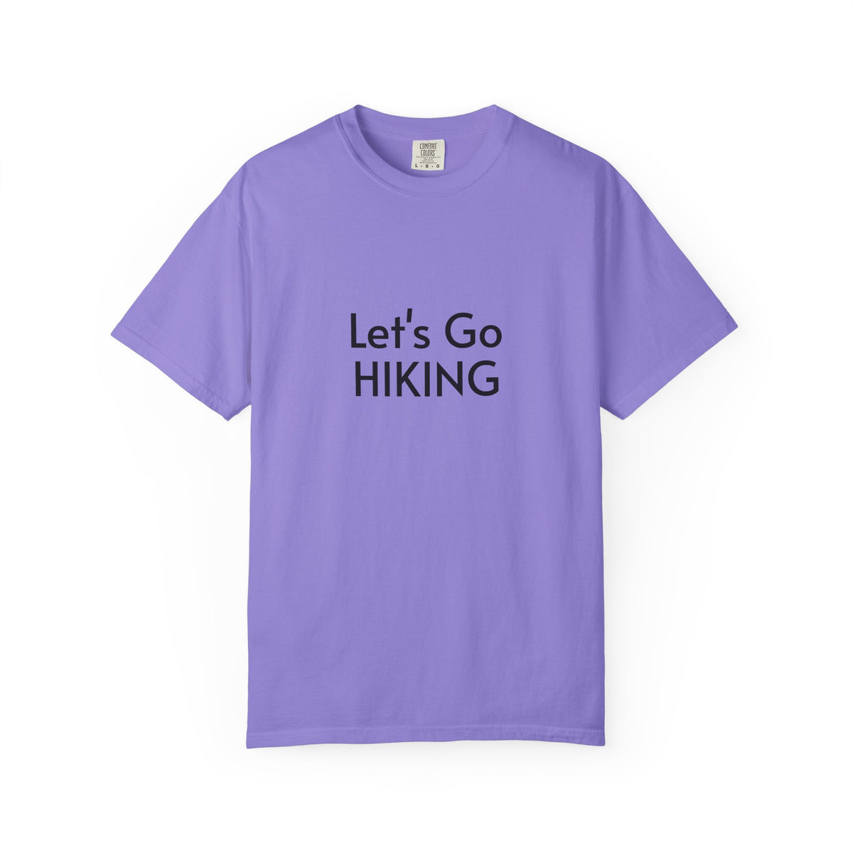 Let's Go Hiking T-Shirt