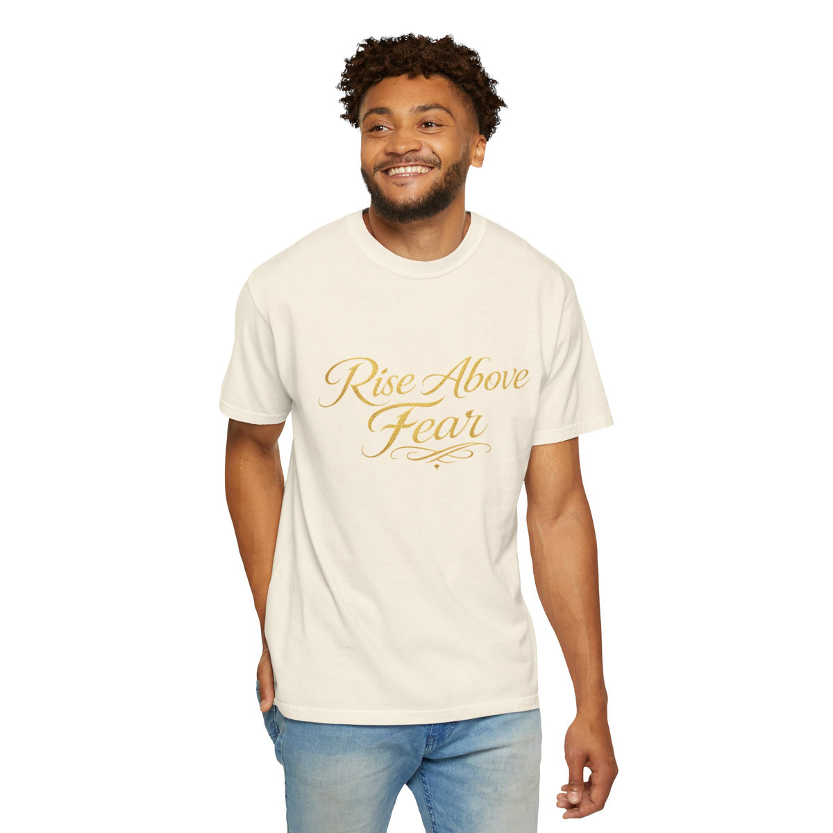 Rise Above Fear T-Shirt — Inspirational Script Graphic Tee