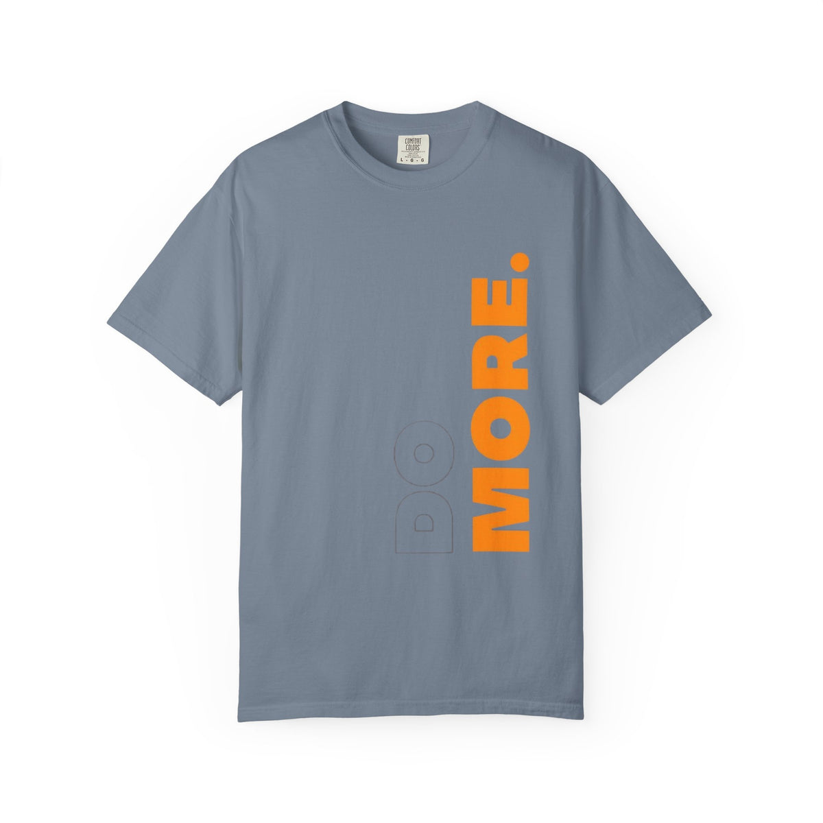 Do More T-Shirt — Motivational Vertical Print Tee