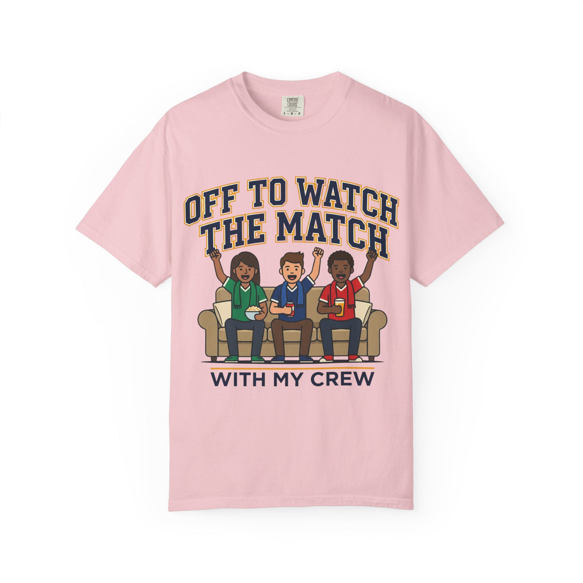 Off to Watch the Match T-Shirt — 'With My Crew' Sports Fan Tee