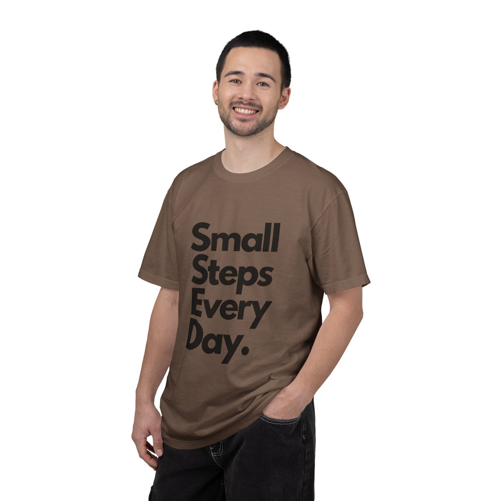 Motivational Tee — “Small Steps Every Day.” Inspirational Casual T-Shirt