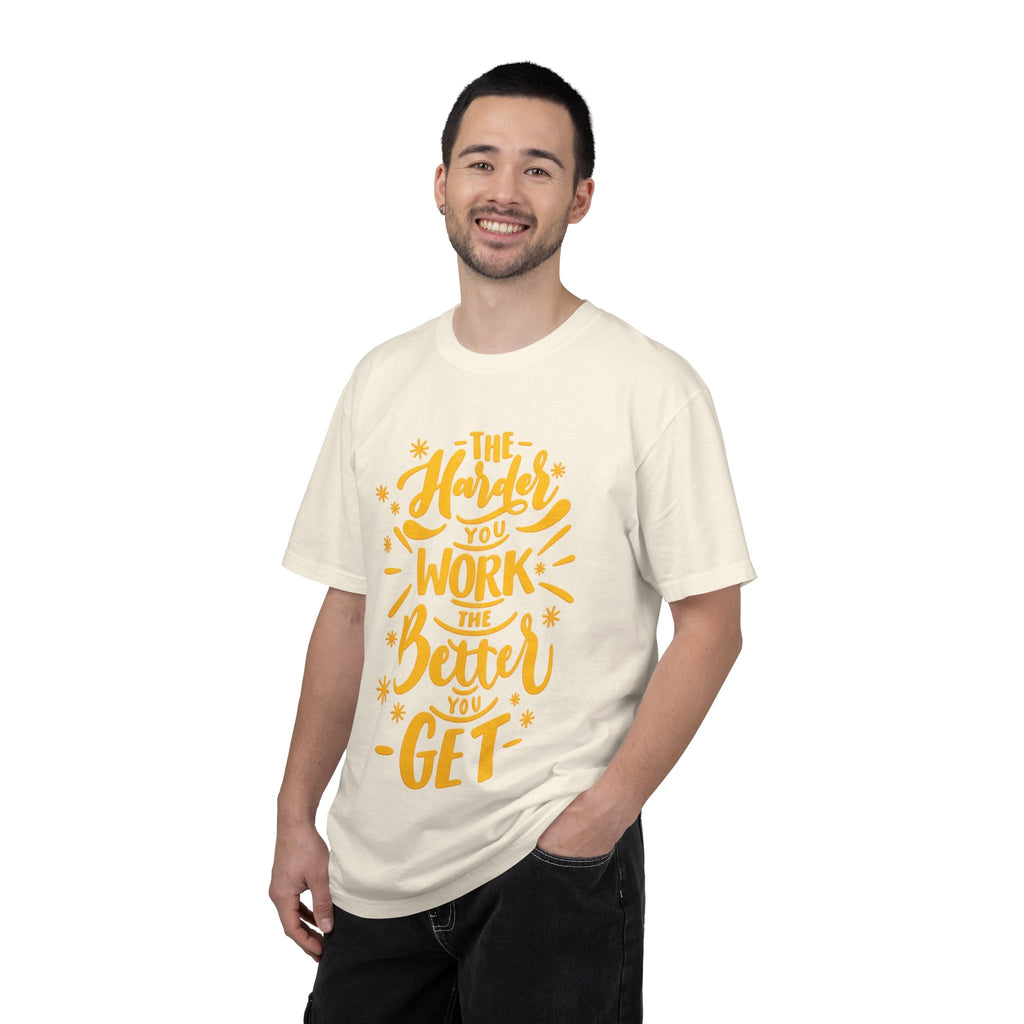 Motivational T-Shirt — "The Harder You Work The Better You Get" Graphic Tee