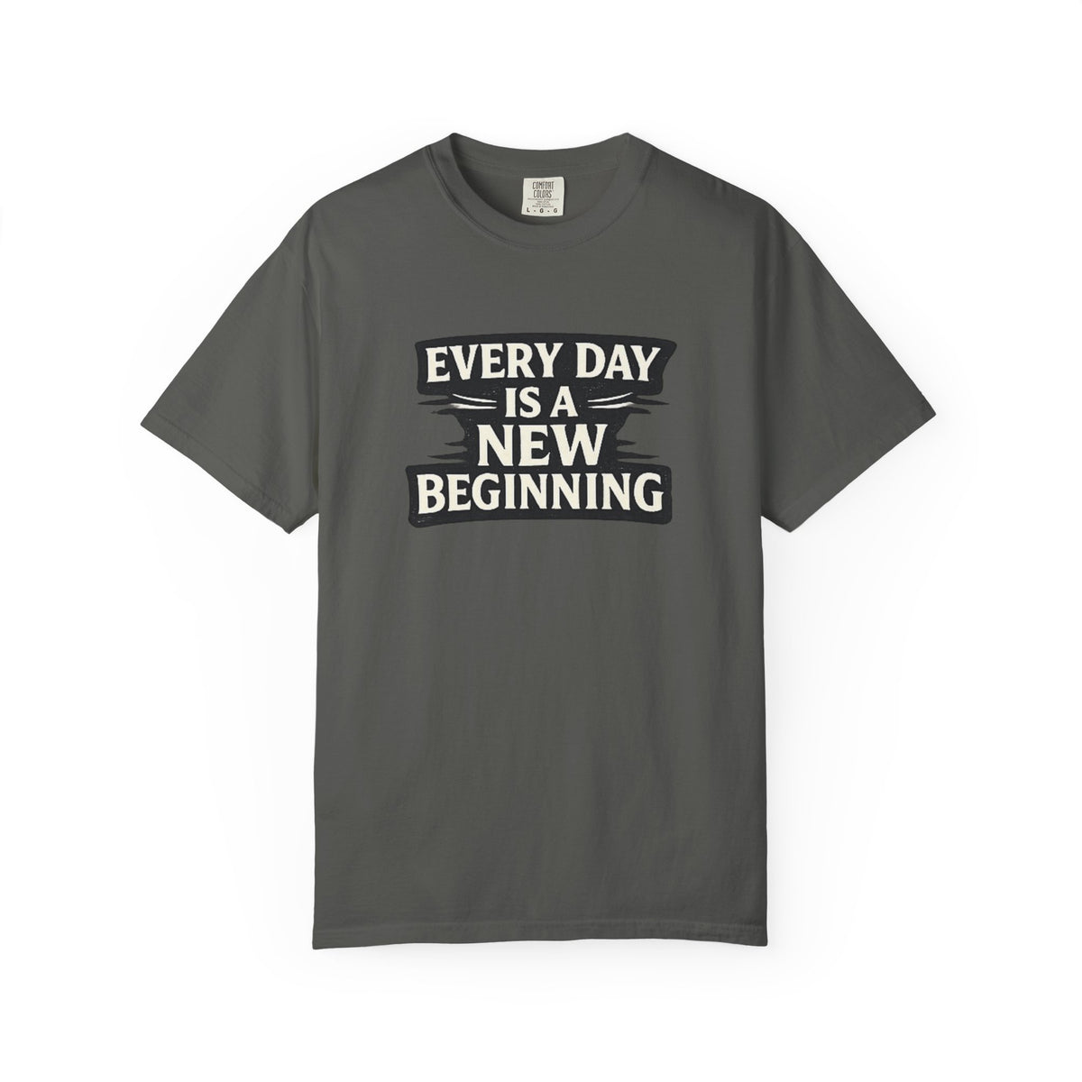 Every Day Is A New Beginning T-Shirt - Inspirational Motivational Tee