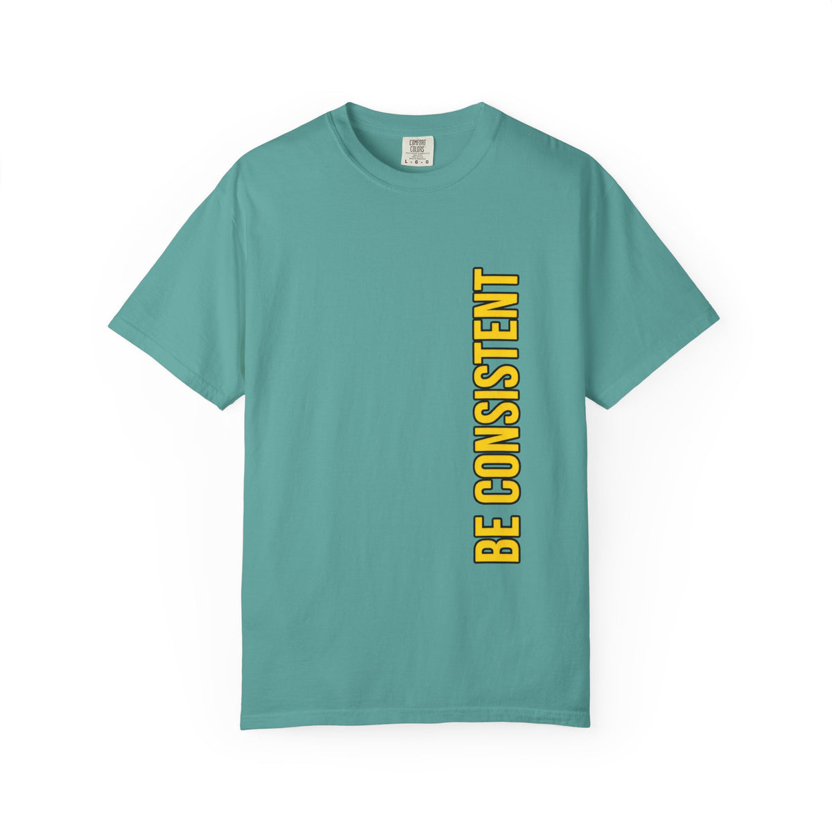 Be Consistent Vertical Graphic T-Shirt — Motivational Fitness Tee
