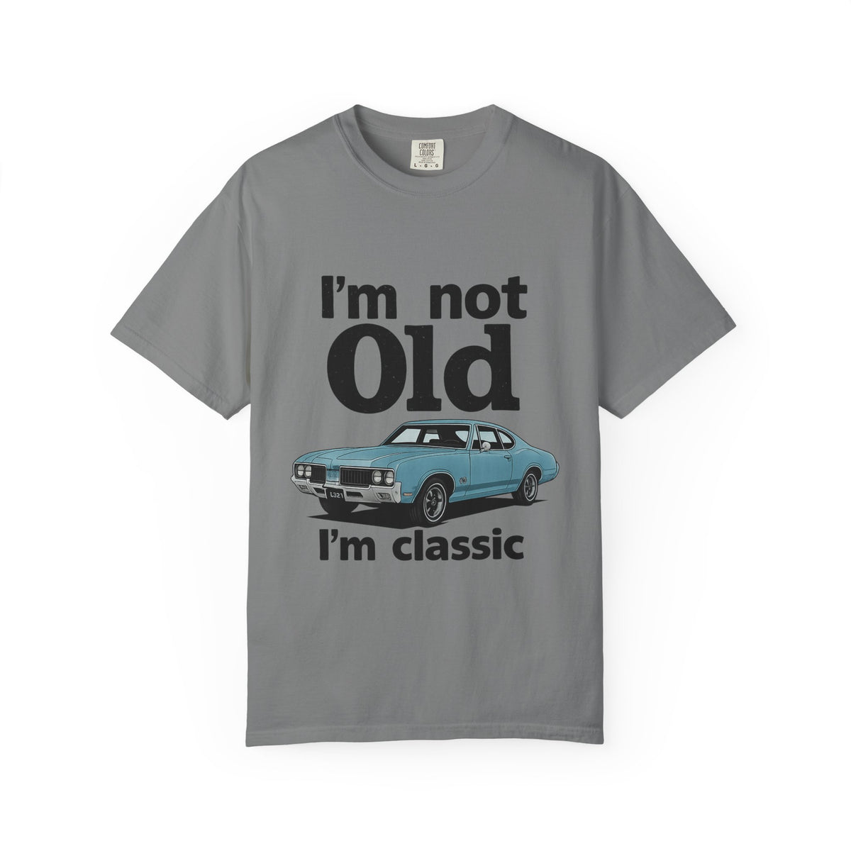 Classic Car T-Shirt — "I'm Not Old I'm Classic" Vintage Auto Tee
