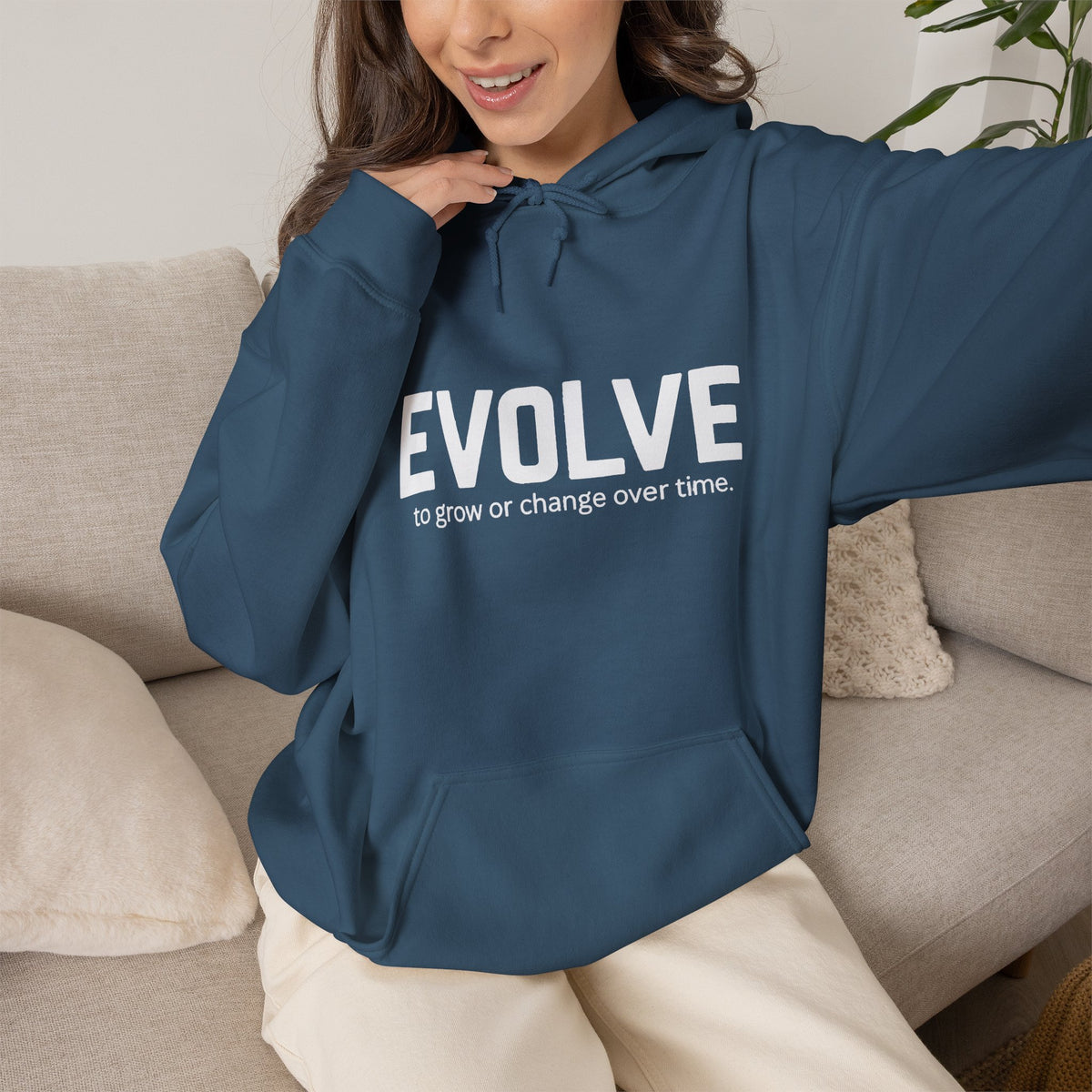 Evolve Hoodie – Inspirational "Evolve: to grow or change over time." Pullover Sweatshirt
