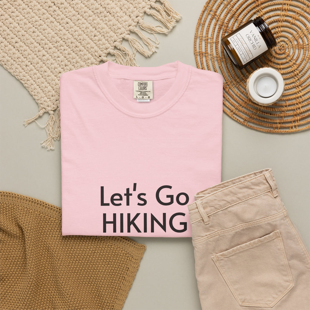 Let's Go Hiking T-Shirt