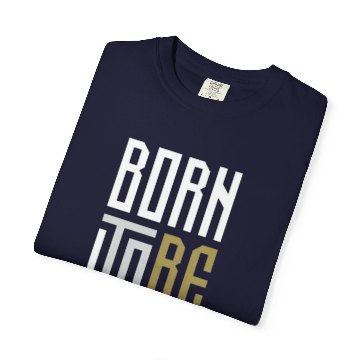 T-Shirt — "Born To Be Untile" Bold Vertical Typography Tee