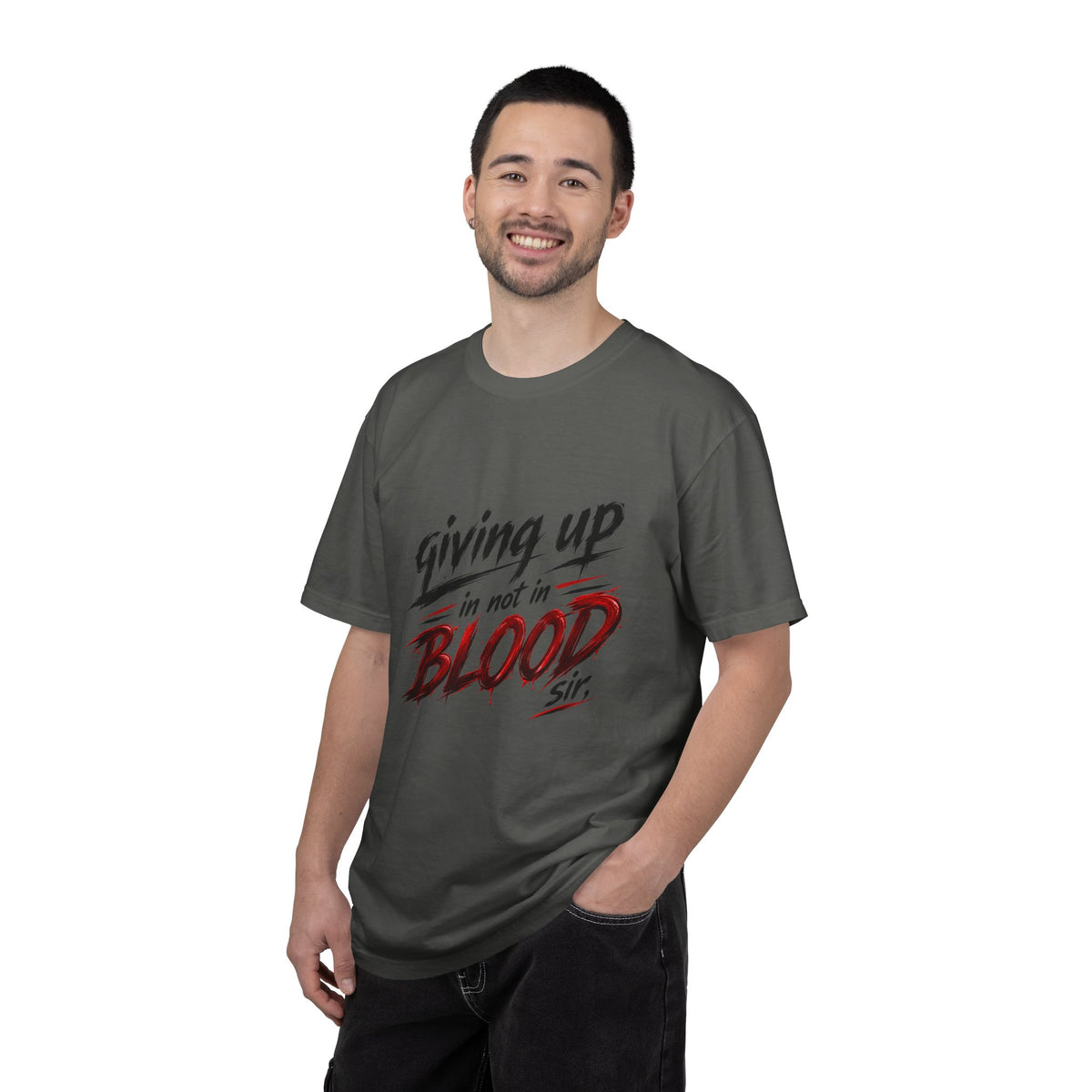 Giving Up in Not in Blood T‑Shirt — Motivational Graphic Tee