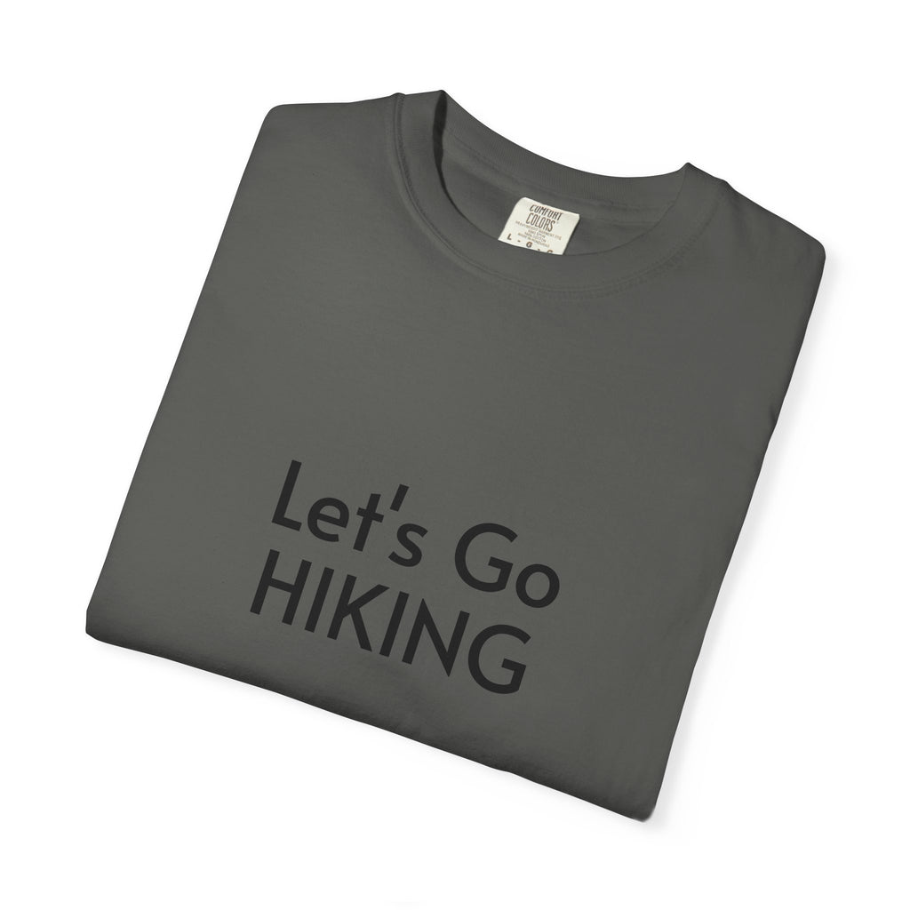 Let's Go Hiking T-Shirt