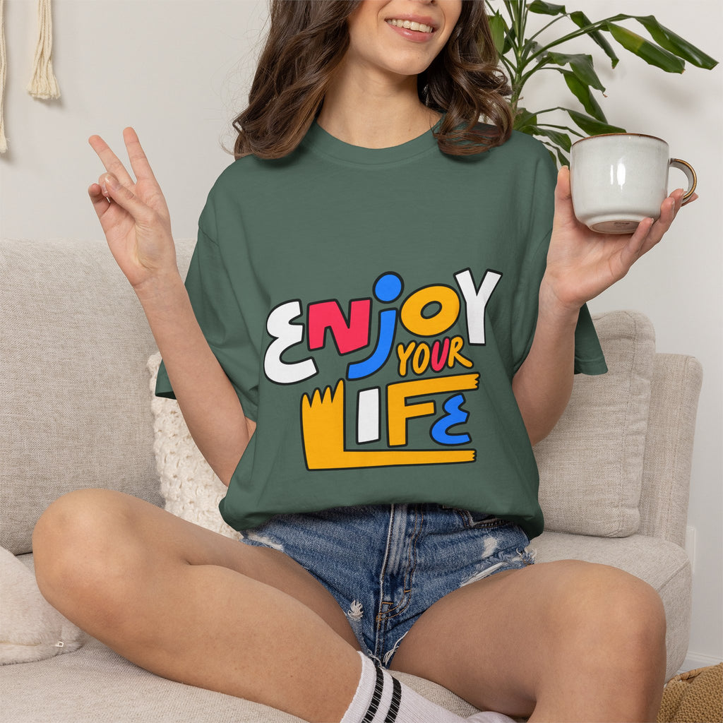 Enjoy Your Life Graphic T-Shirt