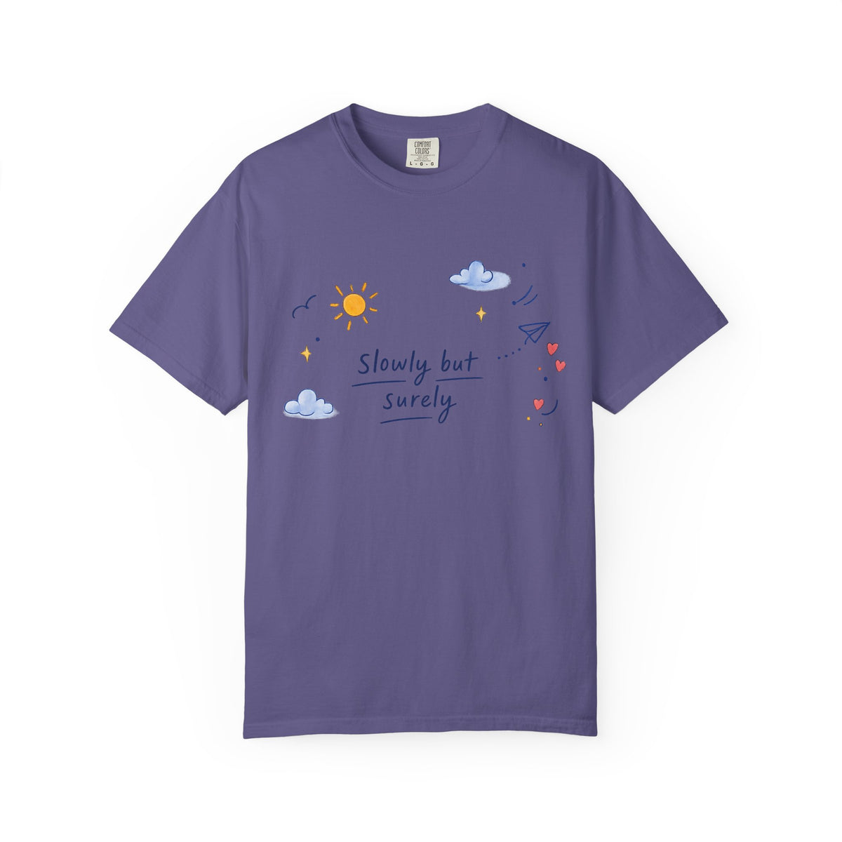 T-Shirt — "Slowly but Surely" Cute Doodle Graphic Tee