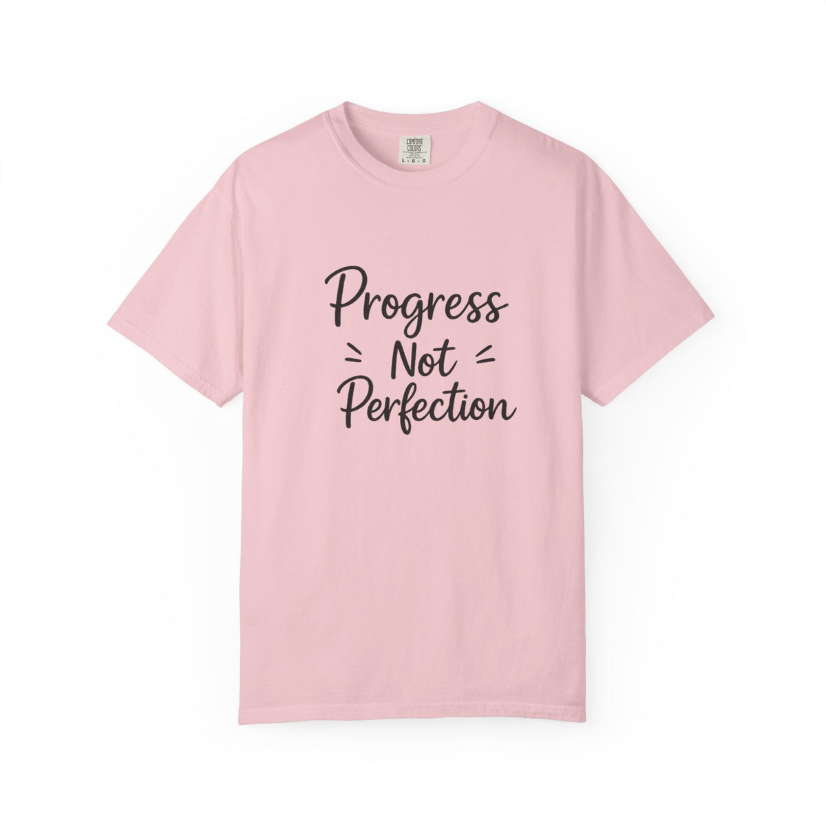 T-Shirt — "Progress Not Perfection" Inspirational Graphic Tee