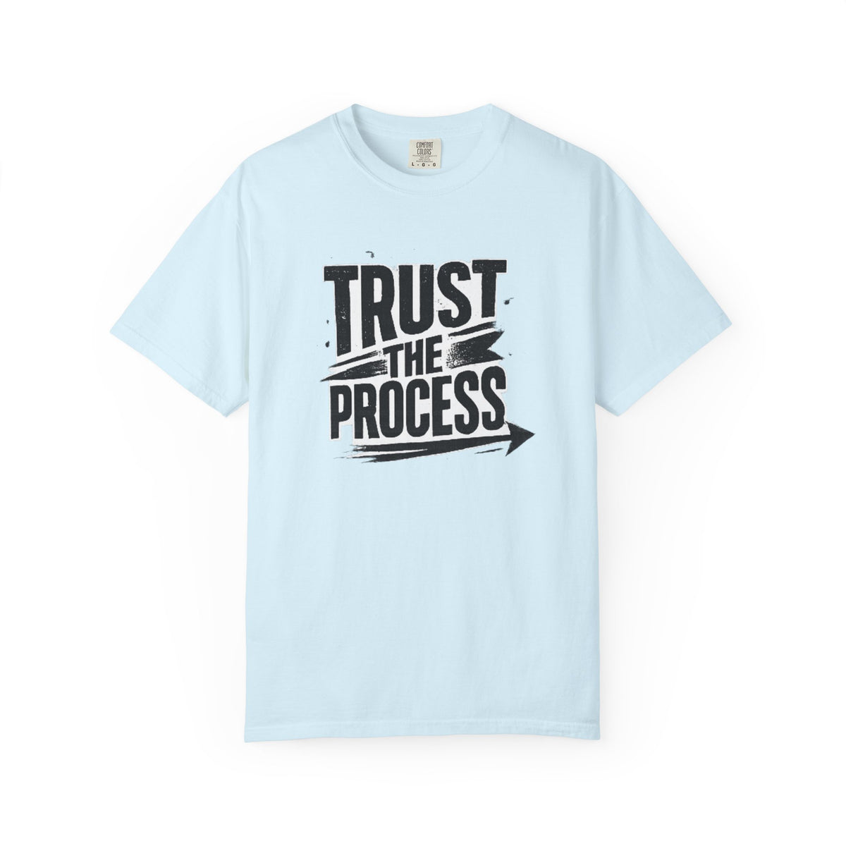 Trust The Process T-Shirt — Motivational Graphic Tee