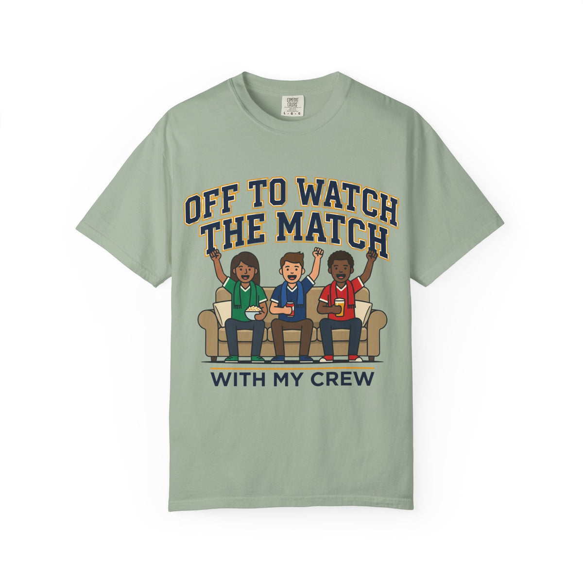 Off to Watch the Match T-Shirt — 'With My Crew' Sports Fan Tee