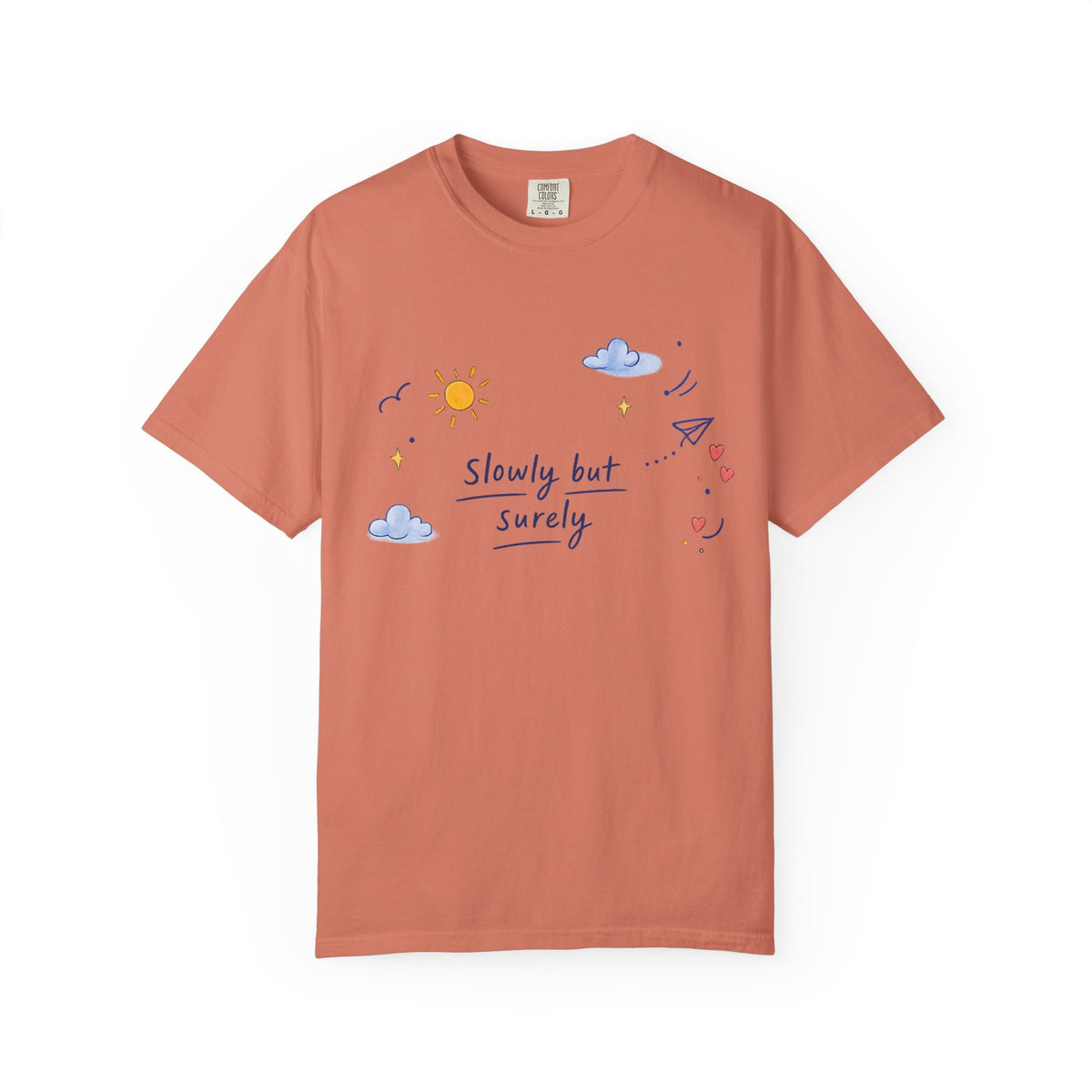 T-Shirt — "Slowly but Surely" Cute Doodle Graphic Tee