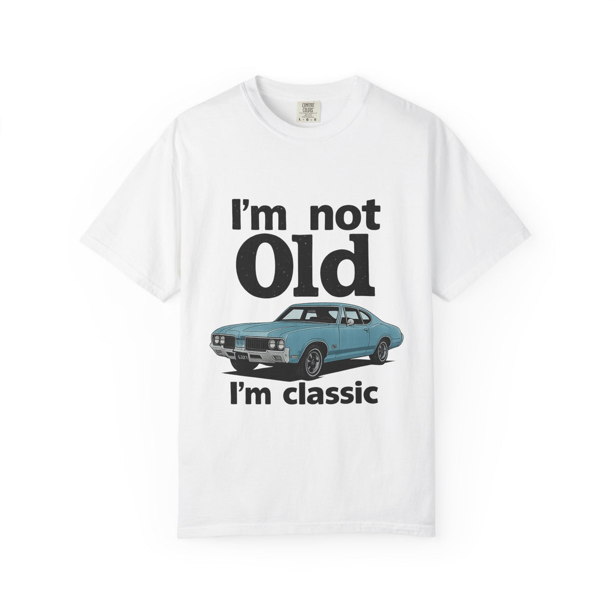 Classic Car T-Shirt — "I'm Not Old I'm Classic" Vintage Auto Tee