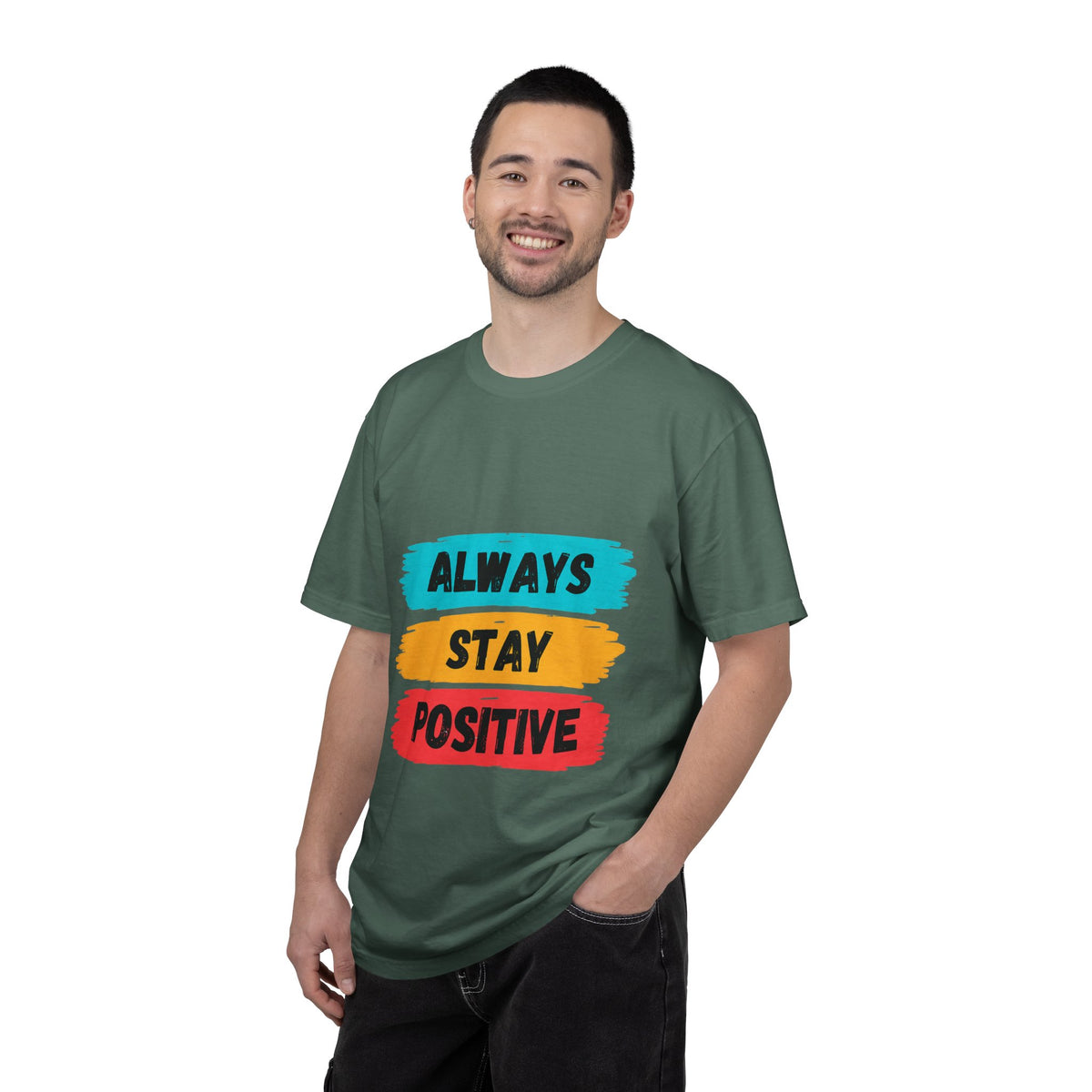 Always Stay Positive T-Shirt — Inspirational Graphic Tee
