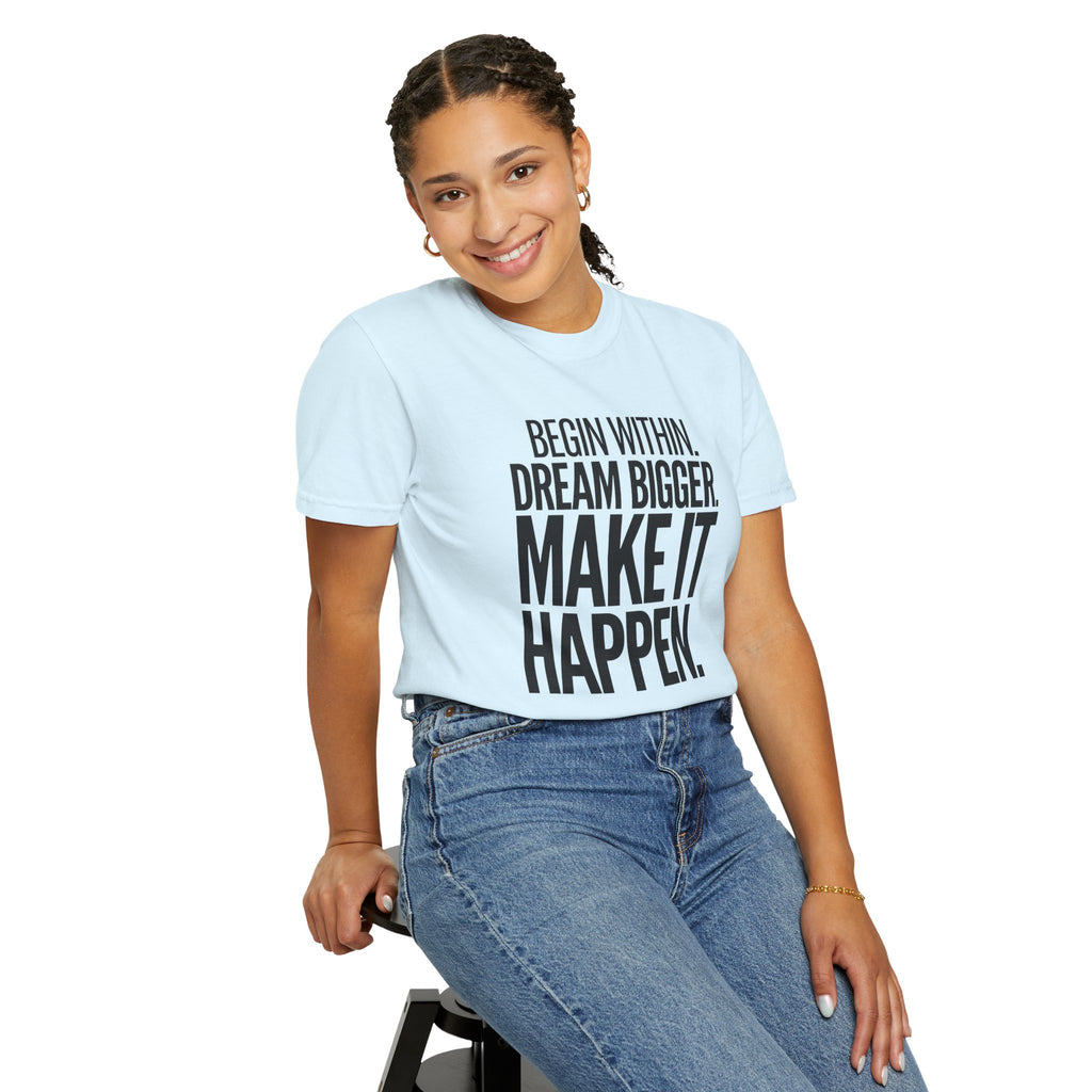 Make It Happen Motivational T-Shirt