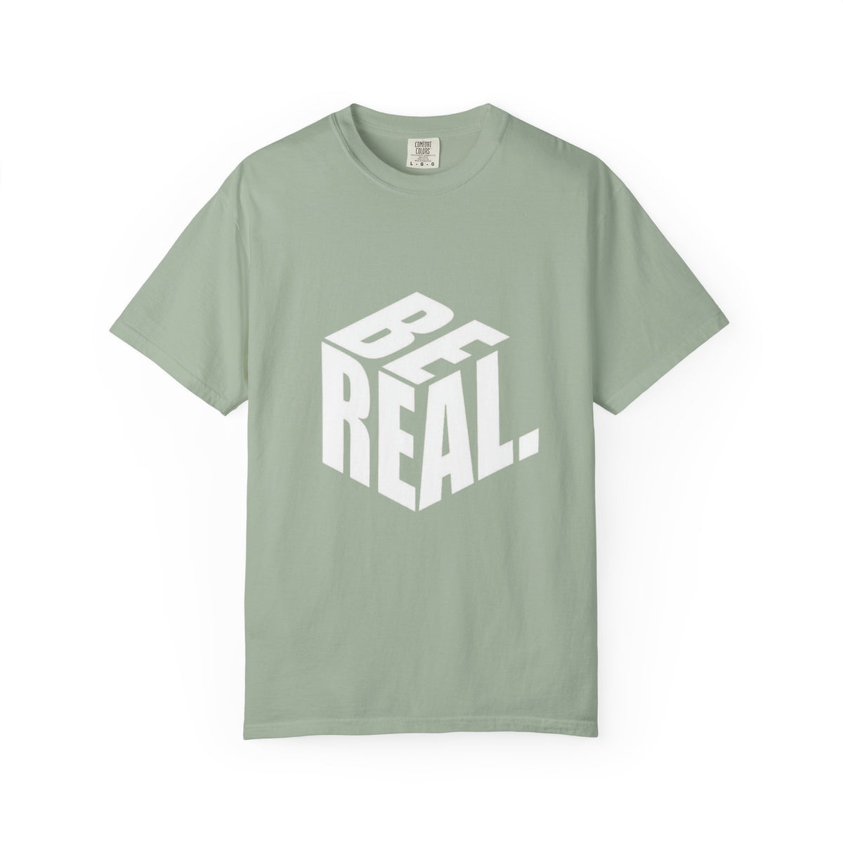 Be Real T-Shirt — Bold 3D Typography Graphic Tee