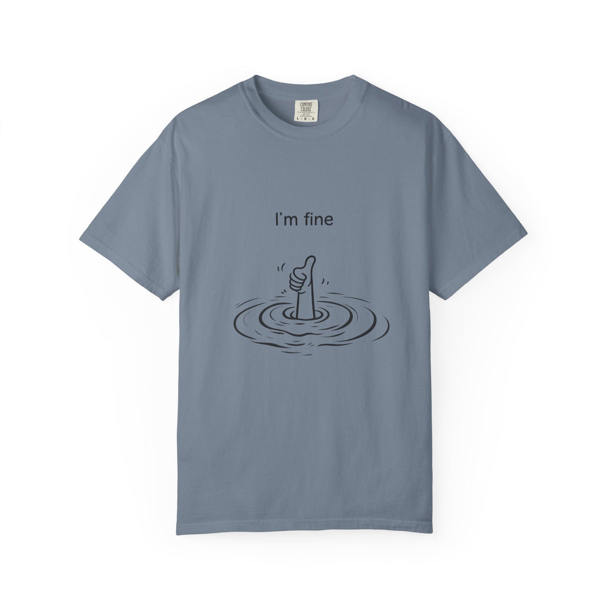I’m Fine T-Shirt — Minimal Funny Tee with Thumbs-Up Drowning Illustration