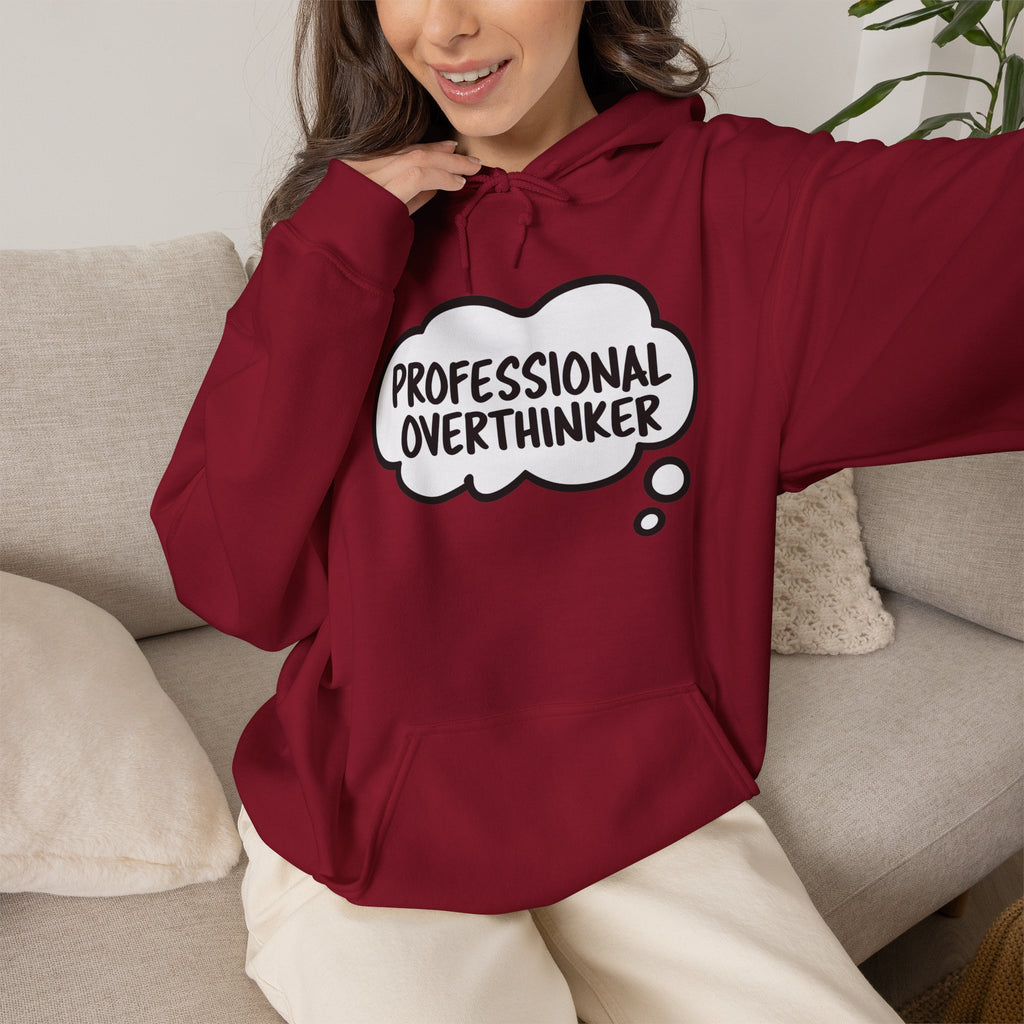 Professional Overthinker Hoodie - Funny Thought Bubble Sweatshirt for Overthinkers