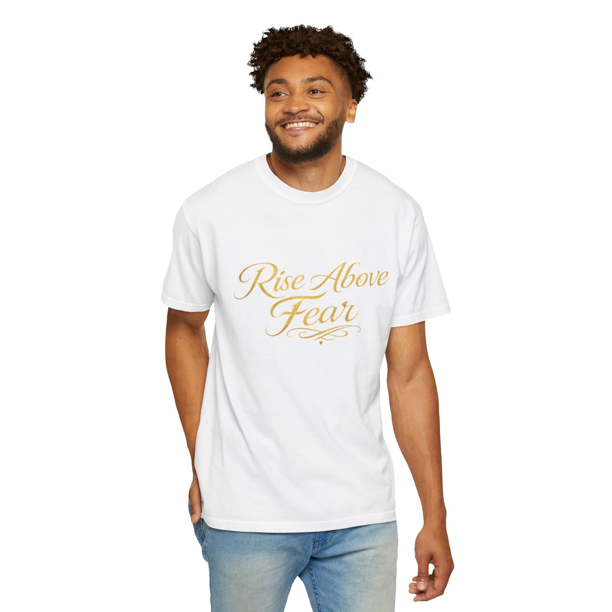 Rise Above Fear T-Shirt — Inspirational Script Graphic Tee