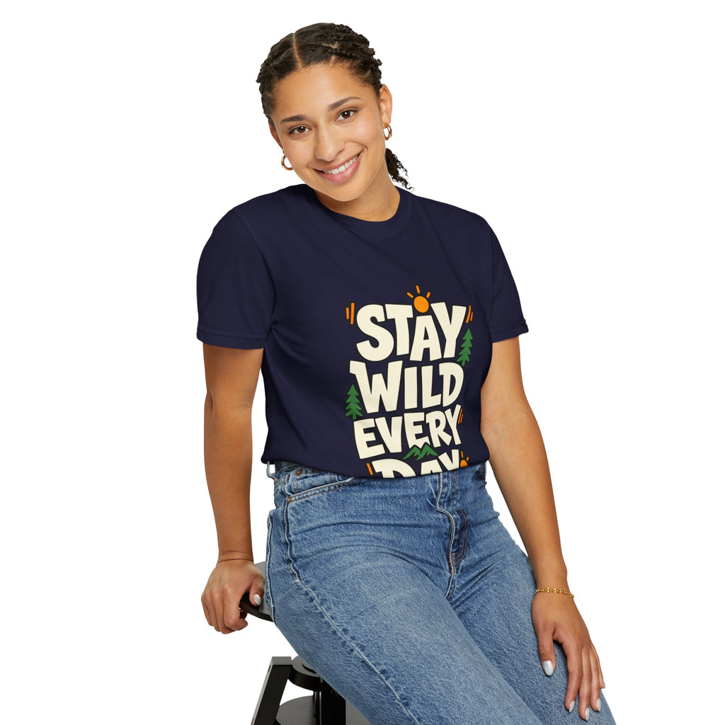 Stay Wild Every Day T-Shirt — Outdoor Adventure Graphic Tee