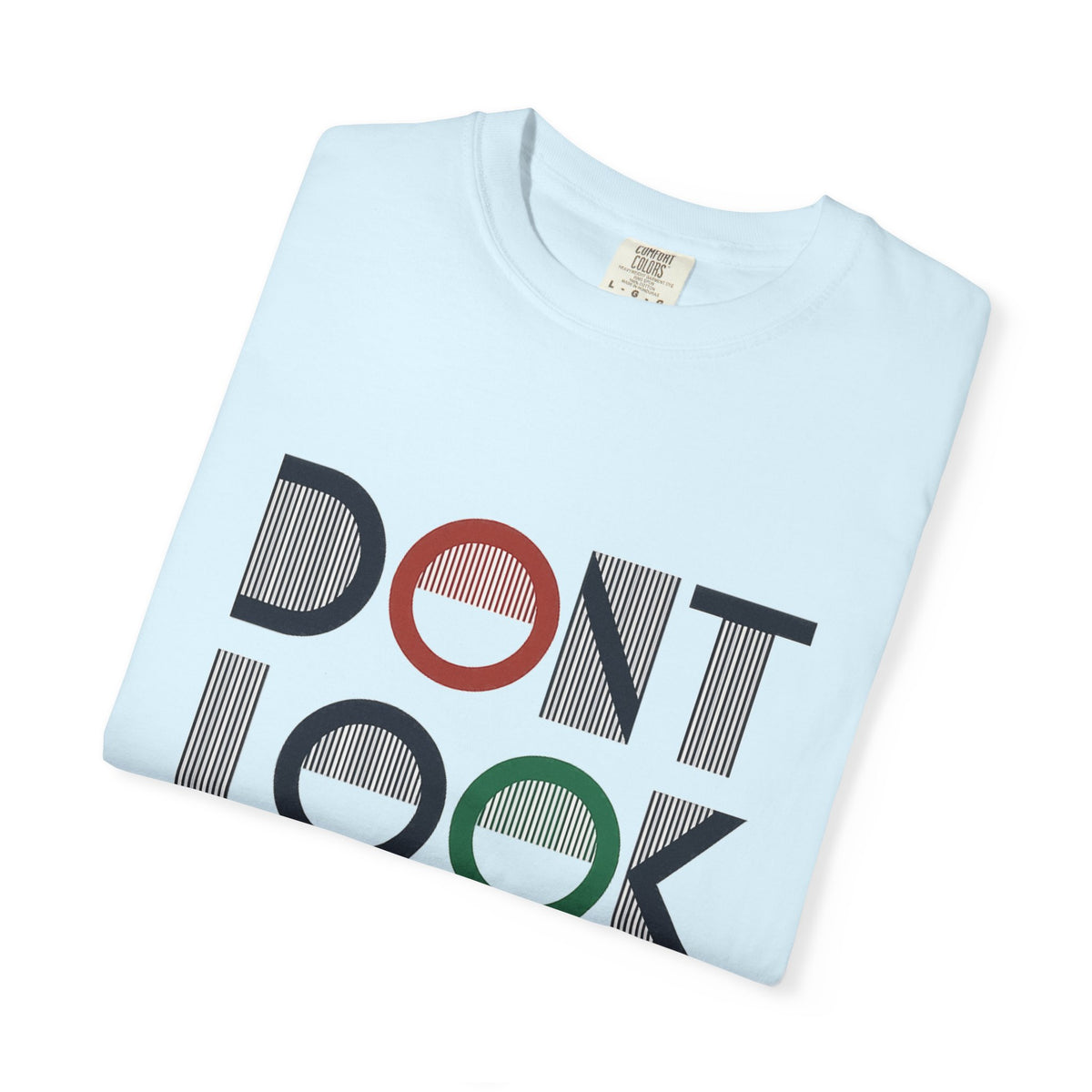 Don't Look Back T-Shirt — Retro Motivational Graphic Tee
