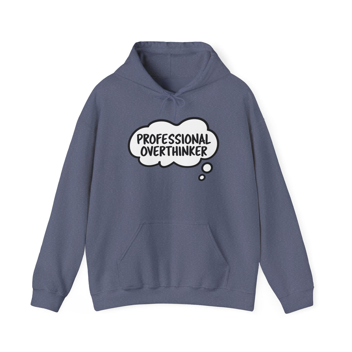 Professional Overthinker Hoodie - Funny Thought Bubble Sweatshirt for Overthinkers