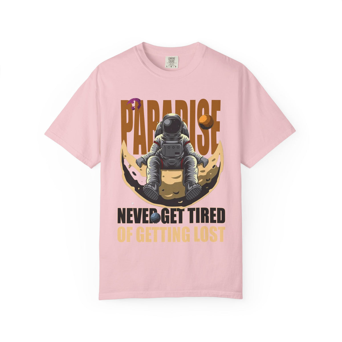 T-Shirt — 'Paradise: Never Get Tired of Getting Lost' Astronaut Graphic Tee