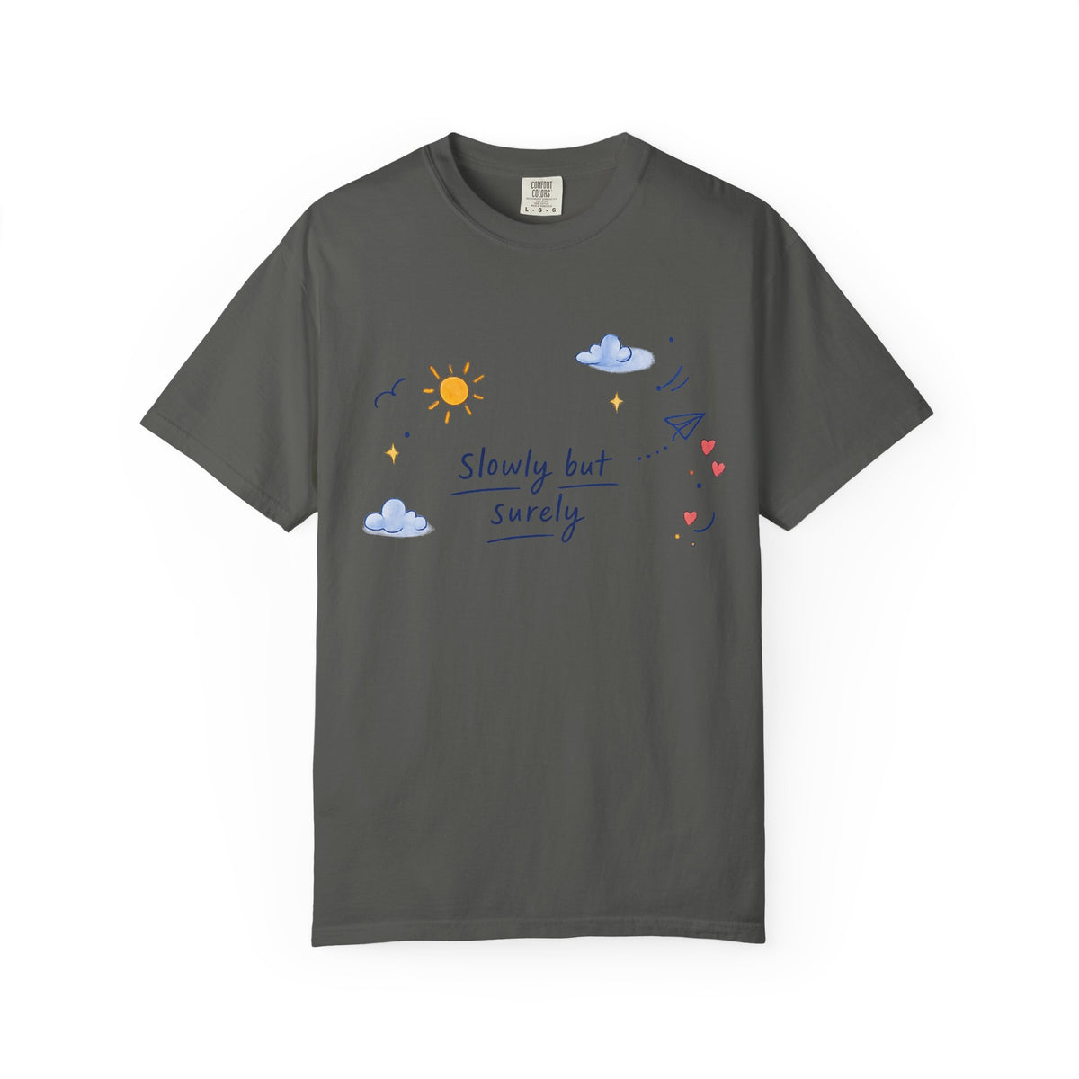 T-Shirt — "Slowly but Surely" Cute Doodle Graphic Tee