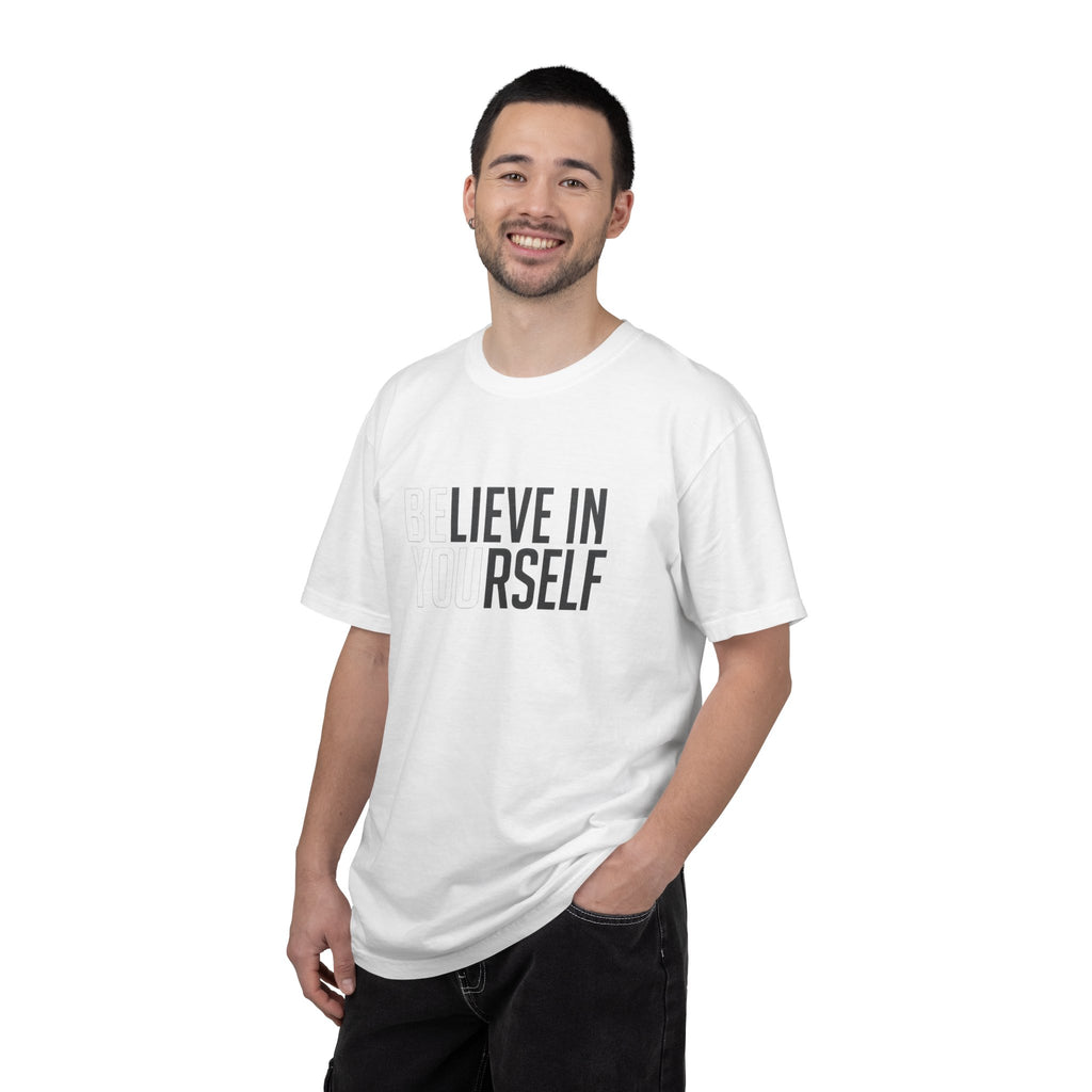Believe In Yourself T-Shirt — Inspirational Motivational Tee