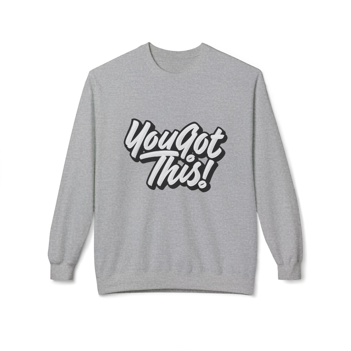 You Got This! Crewneck Sweatshirt