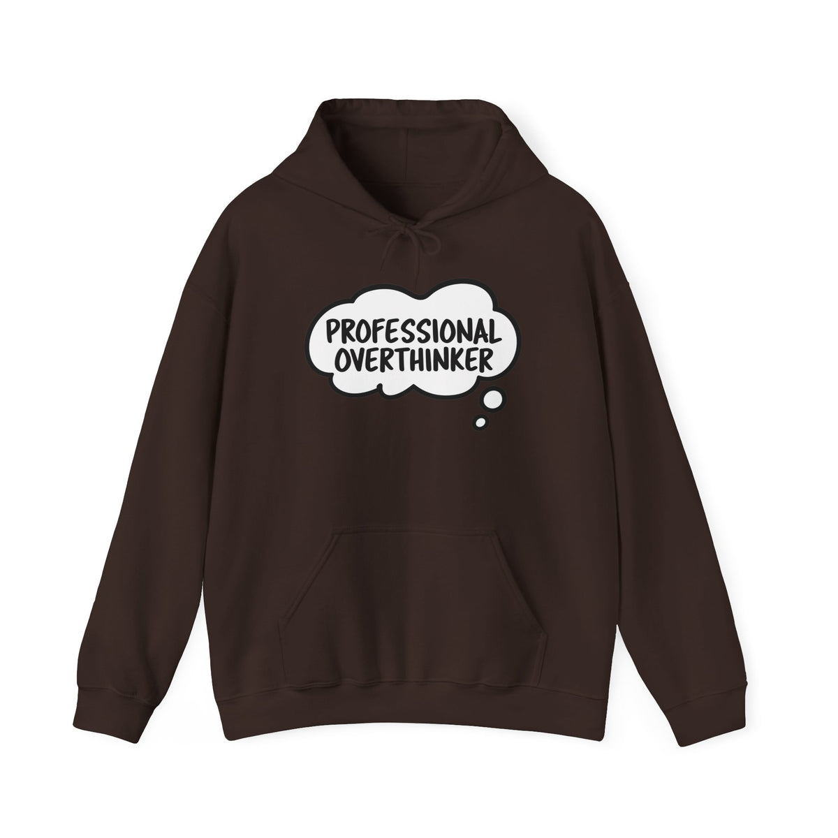 Professional Overthinker Hoodie - Funny Thought Bubble Sweatshirt for Overthinkers