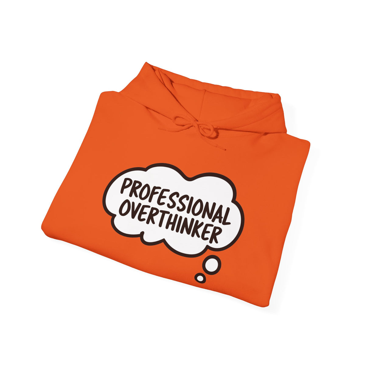 Professional Overthinker Hoodie - Funny Thought Bubble Sweatshirt for Overthinkers