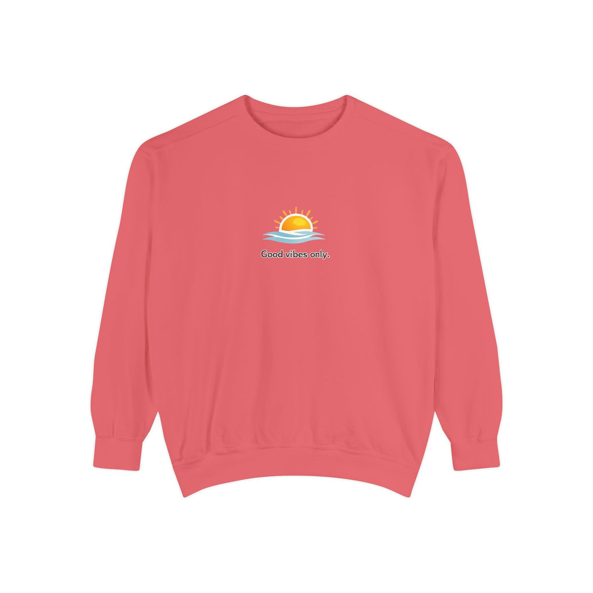 Good Vibes Only Sweatshirt — Sunrise Graphic Cozy Pullover
