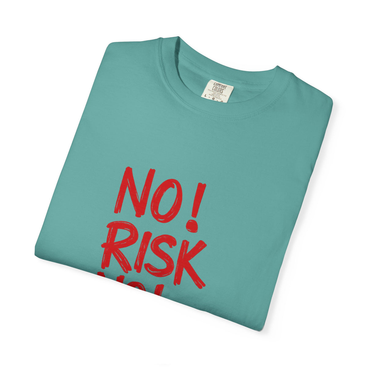No Risk No Story T-Shirt — Motivational Graphic Tee