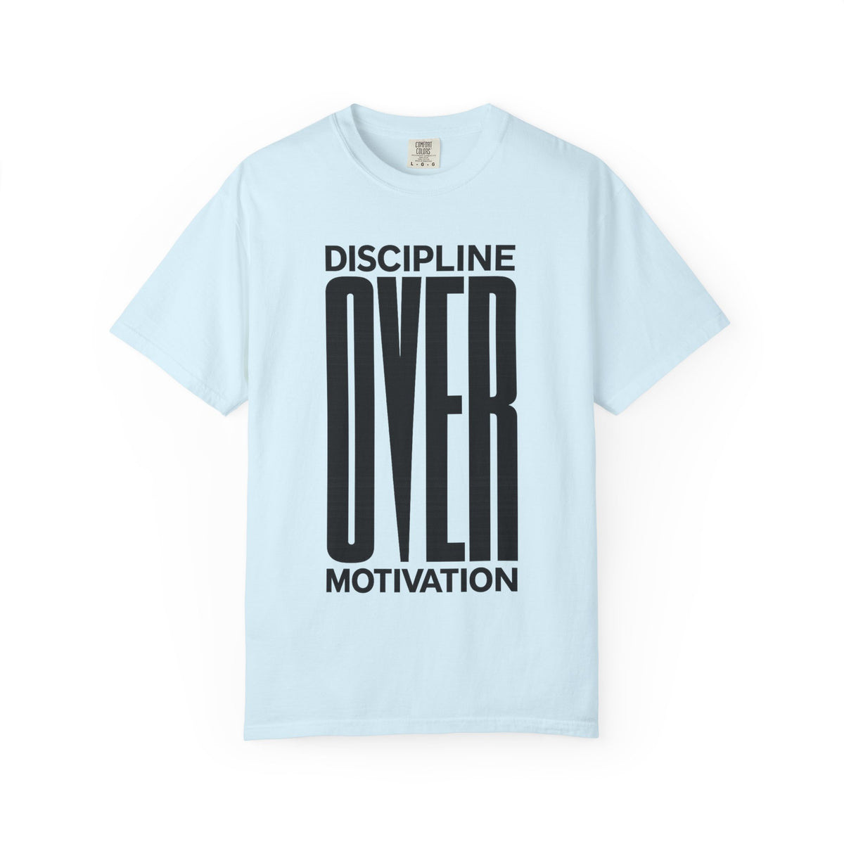 Discipline Over Motivation T-Shirt — Motivational Fitness Tee
