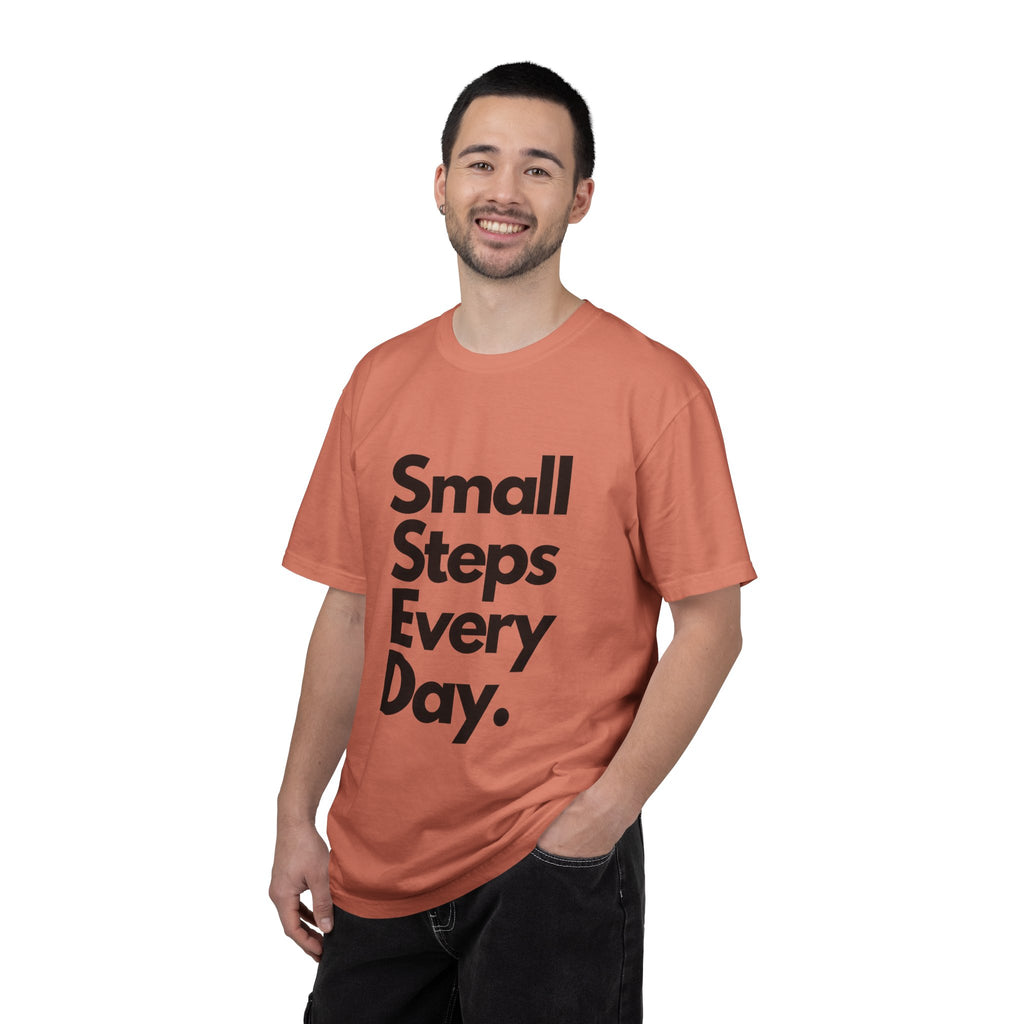 Motivational Tee — “Small Steps Every Day.” Inspirational Casual T-Shirt